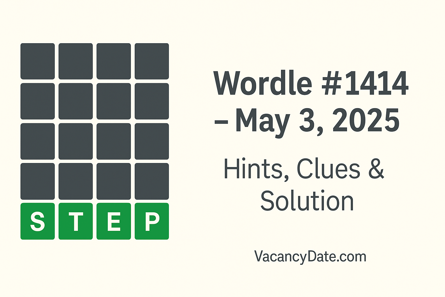 Today Wordle Answer and Hints For #1414 on May 3, 2025